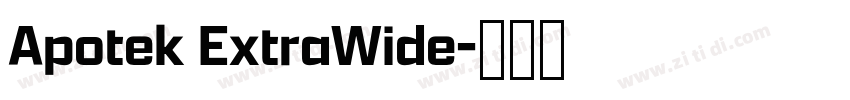 Apotek ExtraWide字体转换 Apotek ExtraWide字体转换